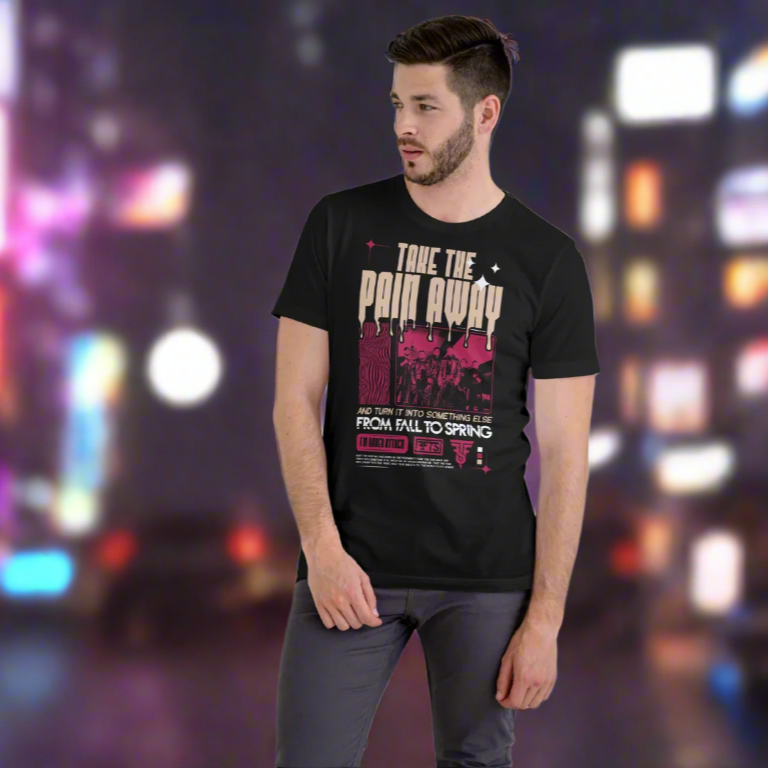 T-Shirt "Take The Pain Away"